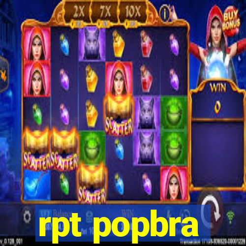 rpt popbra